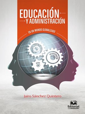 cover image of Educación y administración en un mundo globalizado